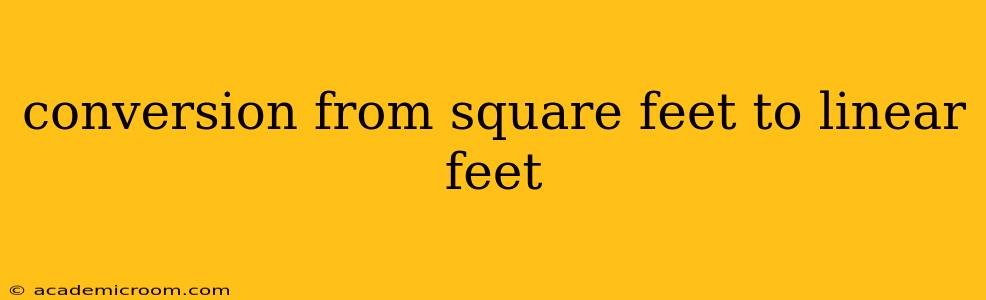 conversion from square feet to linear feet