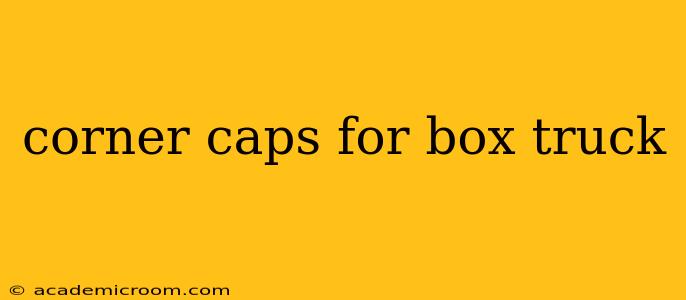 corner caps for box truck