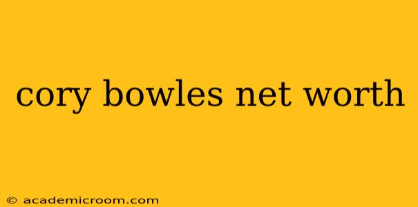 cory bowles net worth