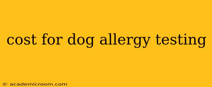 cost for dog allergy testing