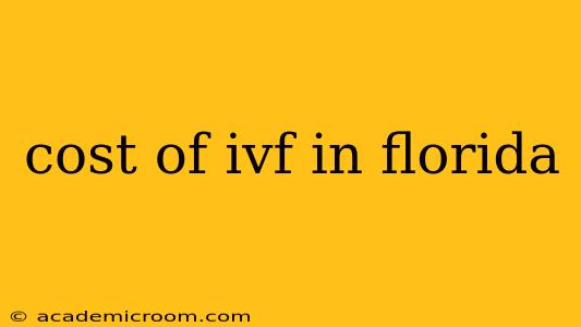 cost of ivf in florida