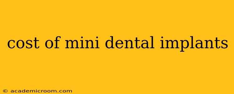 cost of mini dental implants