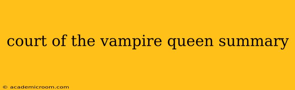 court of the vampire queen summary
