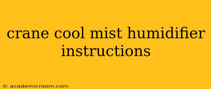 crane cool mist humidifier instructions