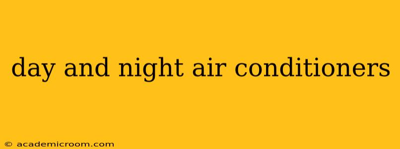 day and night air conditioners