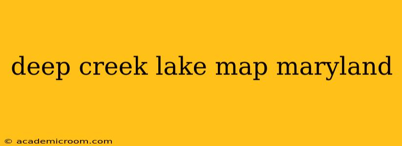 deep creek lake map maryland