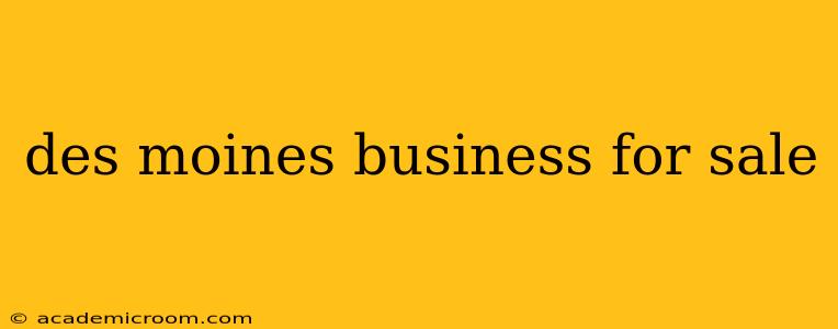 des moines business for sale