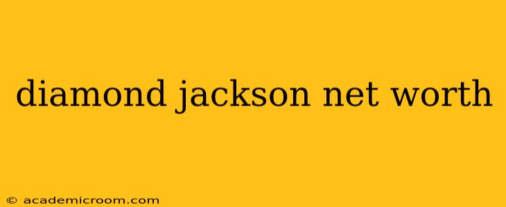 diamond jackson net worth