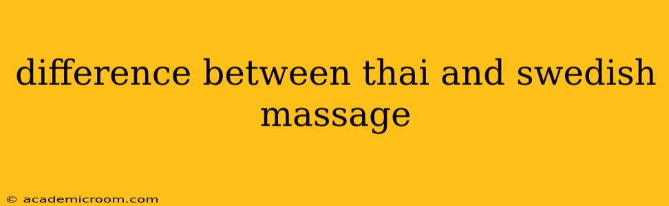 difference between thai and swedish massage