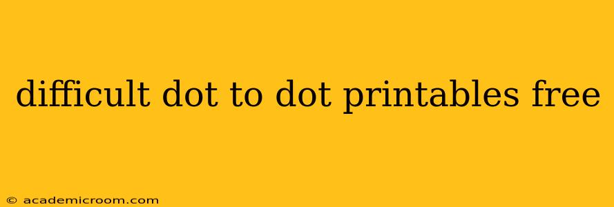 difficult dot to dot printables free