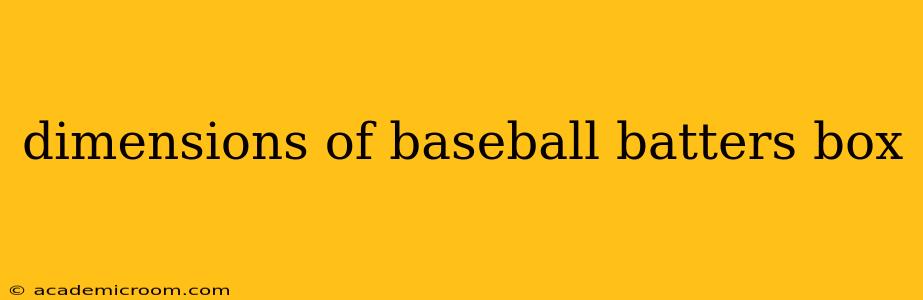 dimensions of baseball batters box