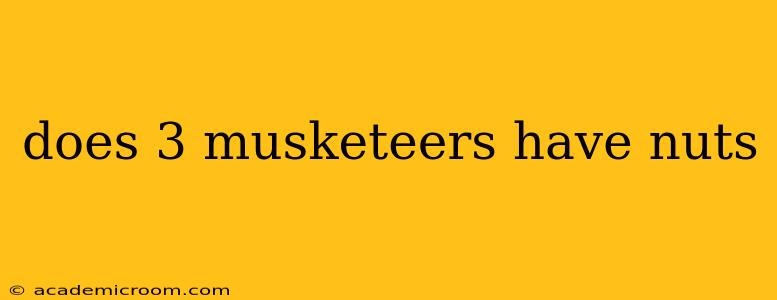 does 3 musketeers have nuts