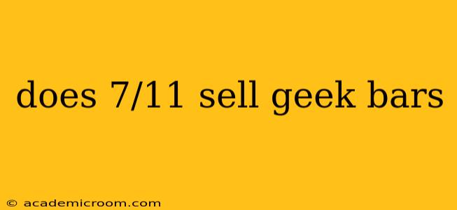 does 7/11 sell geek bars