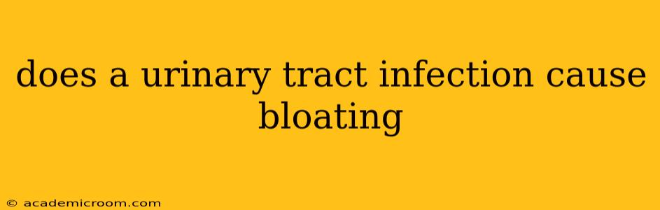 does a urinary tract infection cause bloating