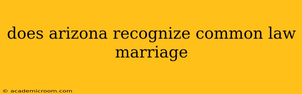 does arizona recognize common law marriage
