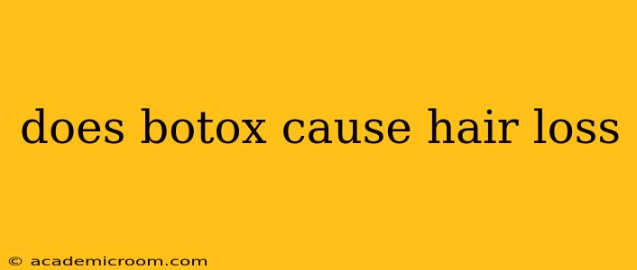 does botox cause hair loss
