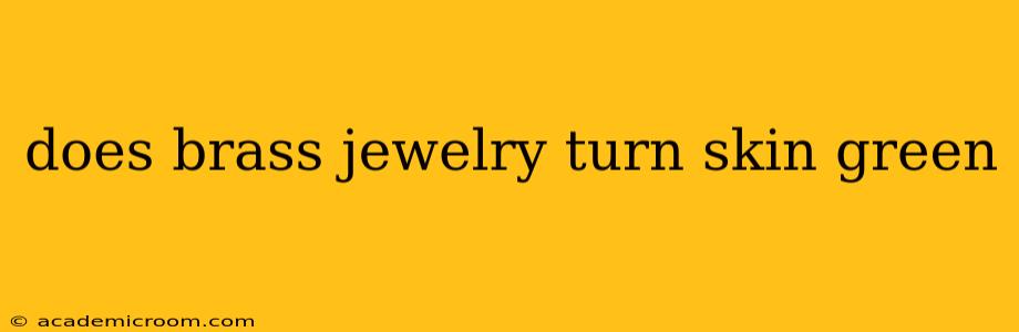 does brass jewelry turn skin green