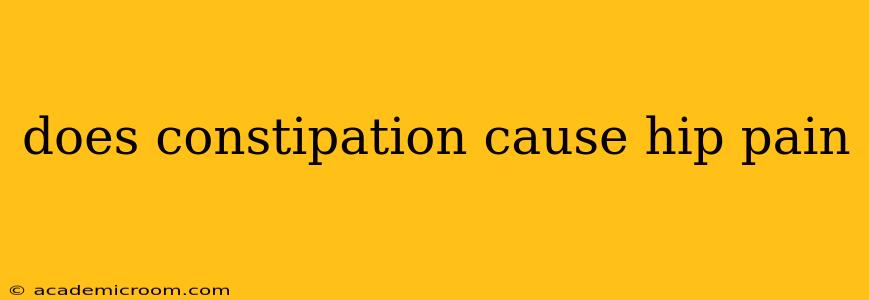 does constipation cause hip pain