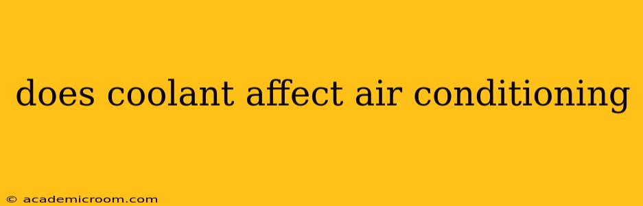 does coolant affect air conditioning