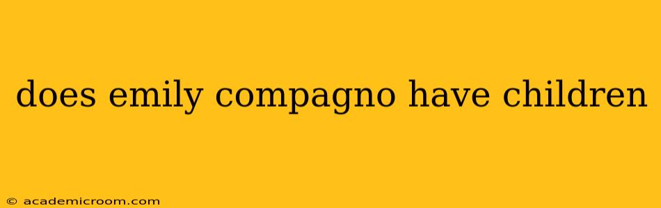 does emily compagno have children