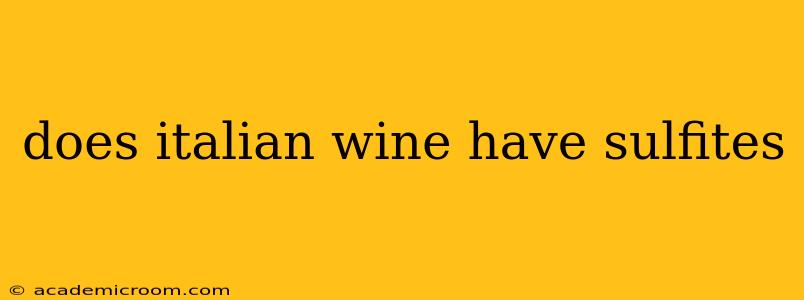 does italian wine have sulfites