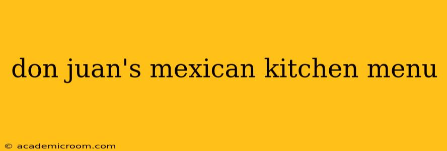 don juan's mexican kitchen menu