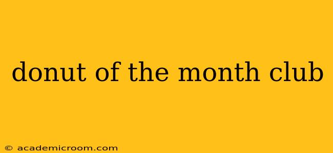 donut of the month club