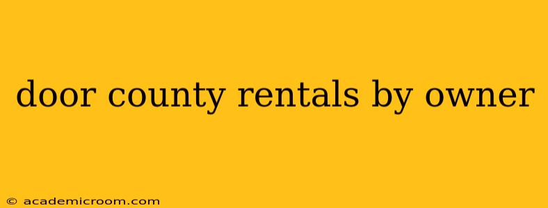 door county rentals by owner