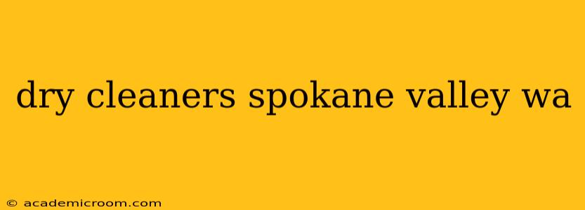 dry cleaners spokane valley wa