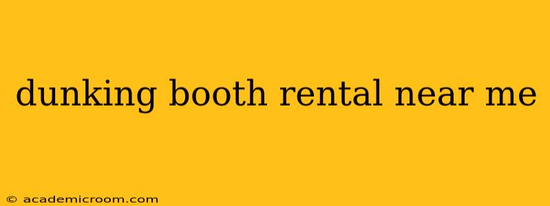 dunking booth rental near me