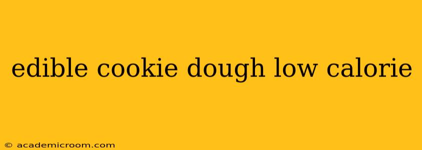 edible cookie dough low calorie