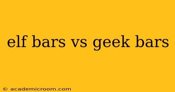 elf bars vs geek bars