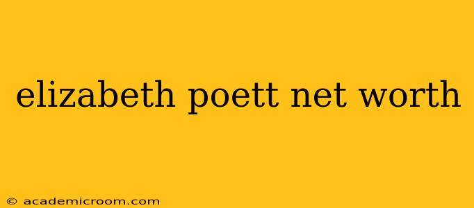 elizabeth poett net worth