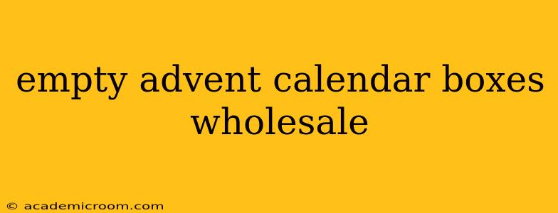empty advent calendar boxes wholesale