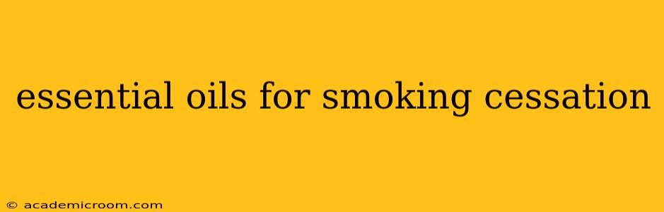 essential oils for smoking cessation