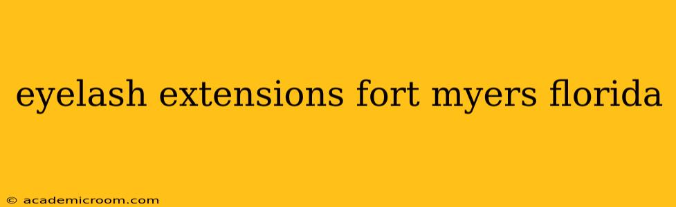 eyelash extensions fort myers florida