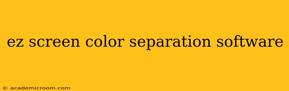 ez screen color separation software