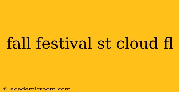 fall festival st cloud fl