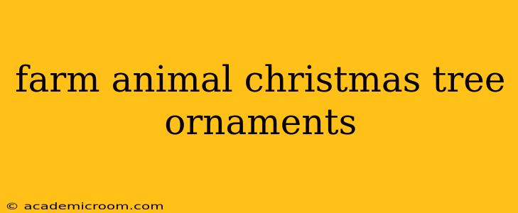 farm animal christmas tree ornaments
