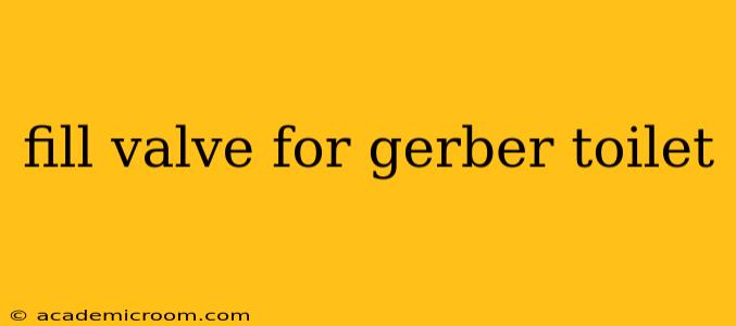 fill valve for gerber toilet