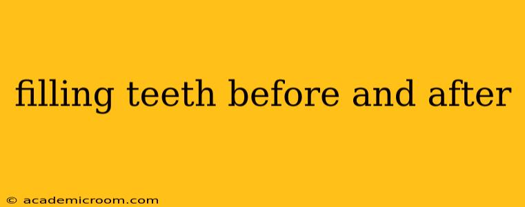 filling teeth before and after
