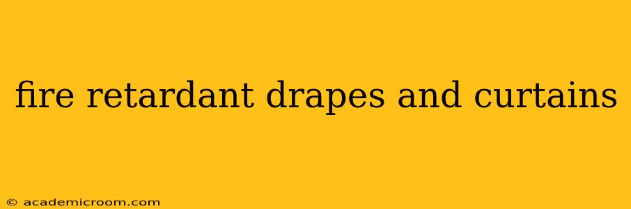 fire retardant drapes and curtains