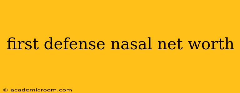 first defense nasal net worth