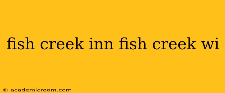 fish creek inn fish creek wi