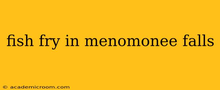fish fry in menomonee falls