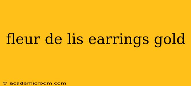 fleur de lis earrings gold