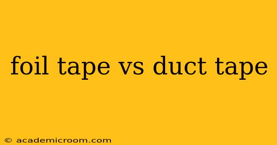 foil tape vs duct tape