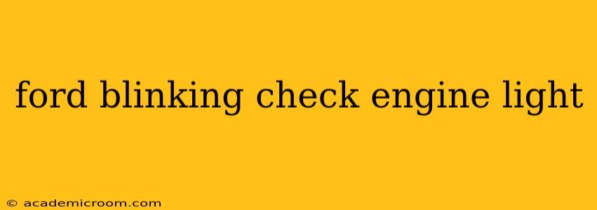 ford blinking check engine light