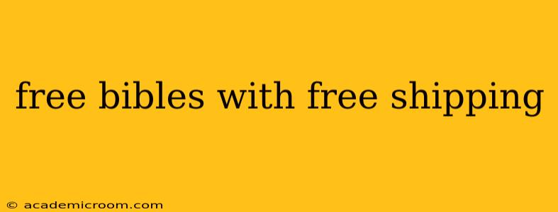 free bibles with free shipping