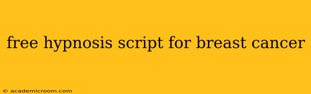 free hypnosis script for breast cancer